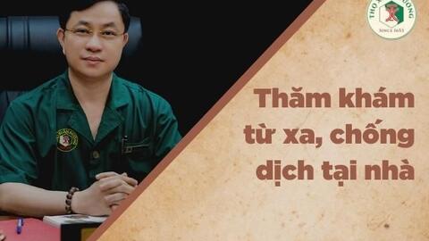 Thăm khám từ xa chống dịch tại nhà